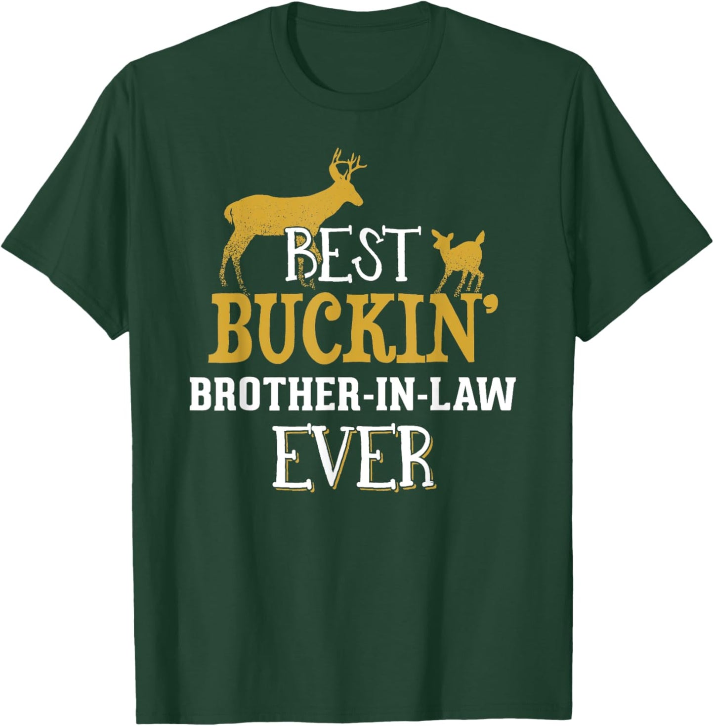 Brother In Law Hunting Shirt - Buck Hunting Gifts for Dad Gr T-Shirt - T-Shirt | Forest