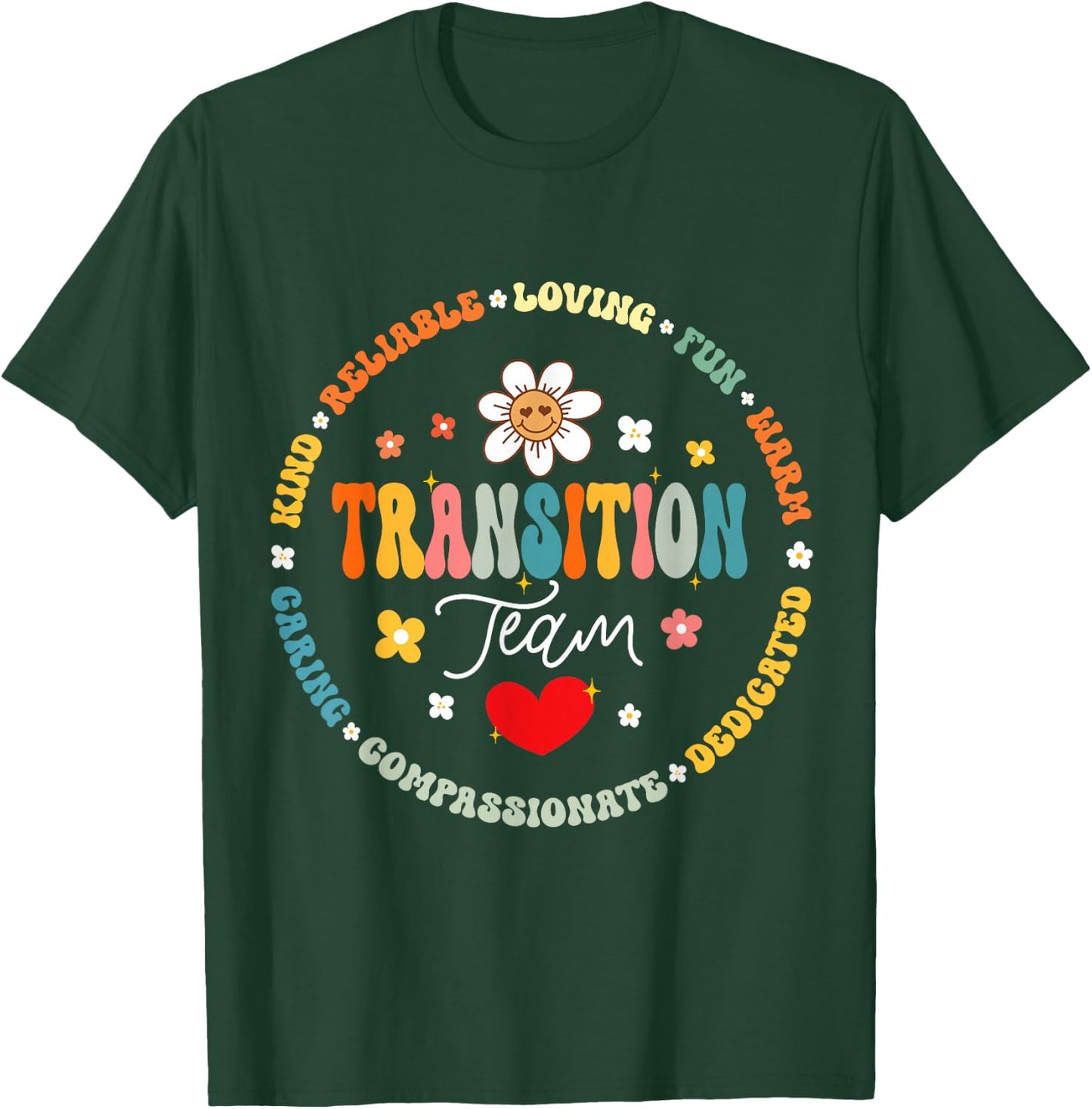Transition Team Squad Teacher Appreciation Back to School T-Shirt - T-Shirt | Forest