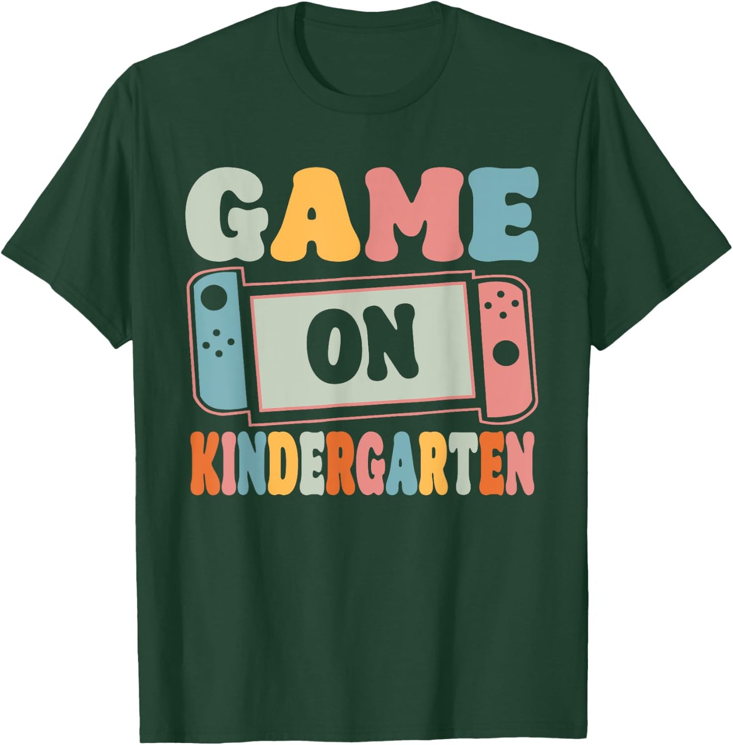 Game On Kindergarten Back To School Teachers Students T-Shirt - T-Shirt | Forest
