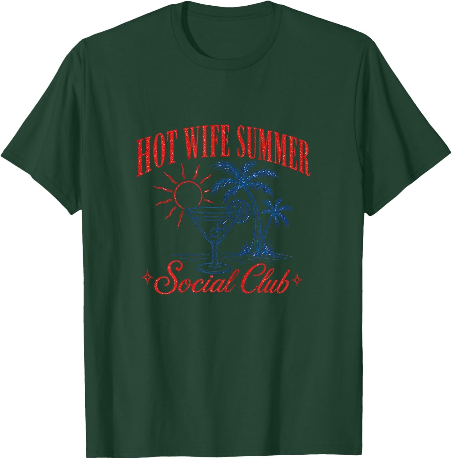 Hot Wife Summer Social Club Bride Honeymoon Vacation Vibes T-Shirt - T-Shirt | Forest