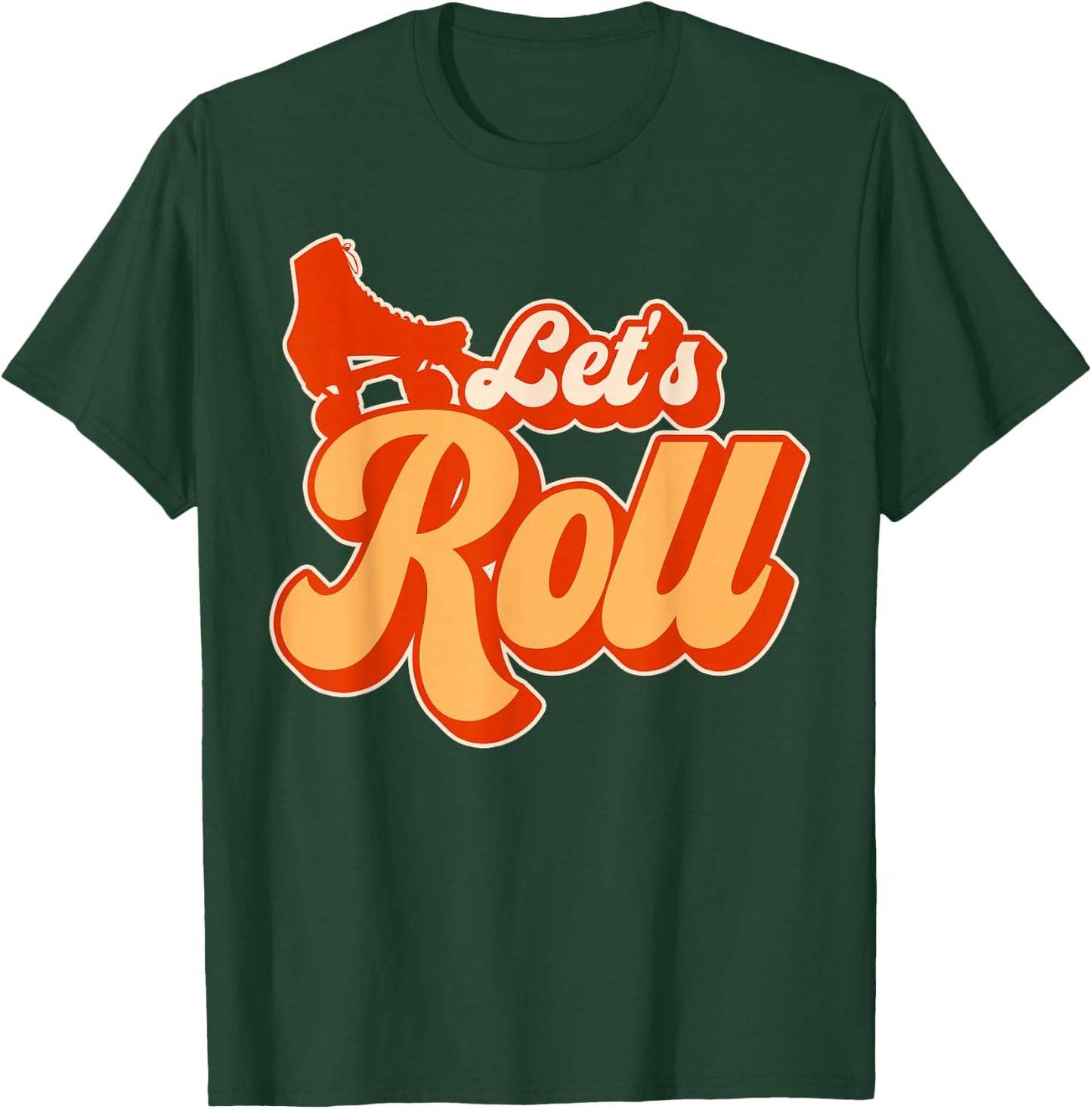Cool Roller Skating Skate Girl 1970s Retro Let's Roll T-Shirt - T-Shirt | Forest