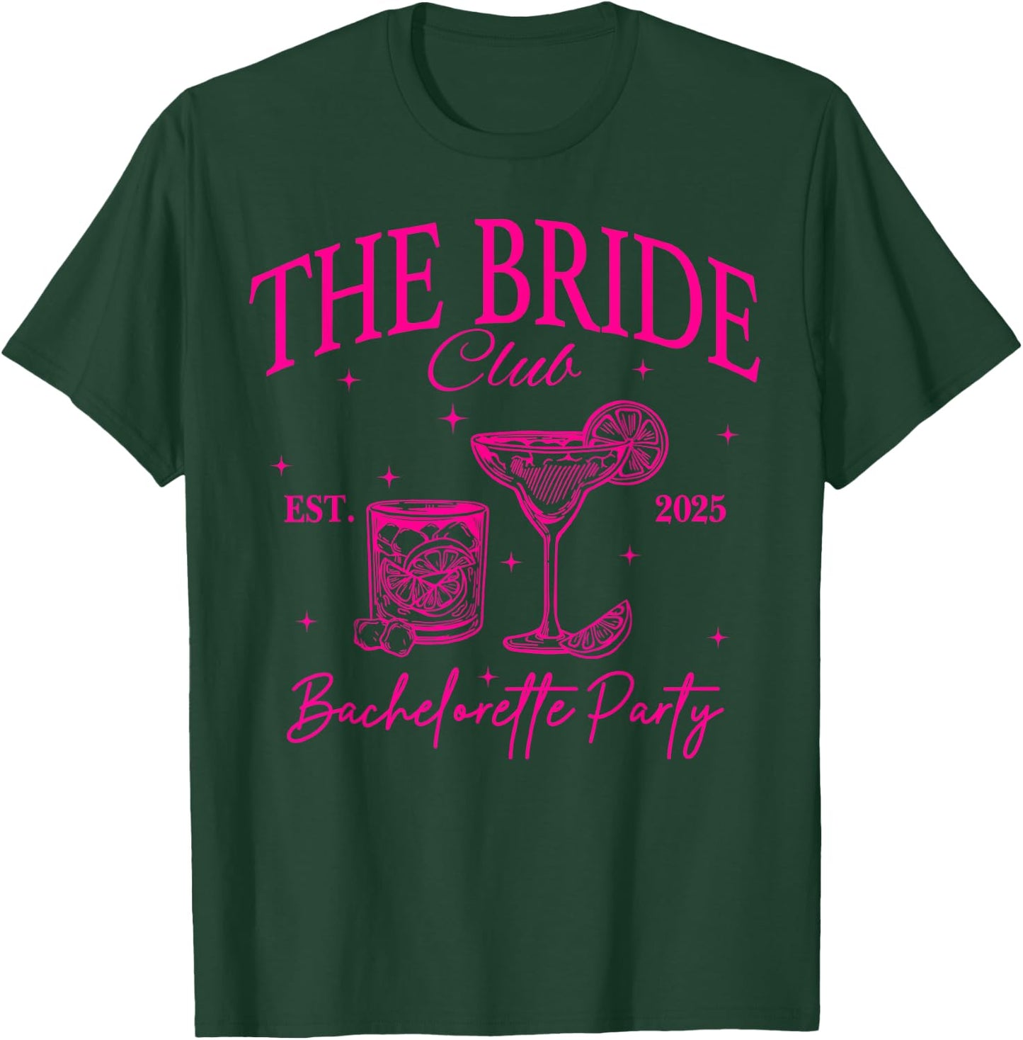 Bride Club Bach Club Matching Bachelorette Party 2025 T-Shirt - T-Shirt | Forest
