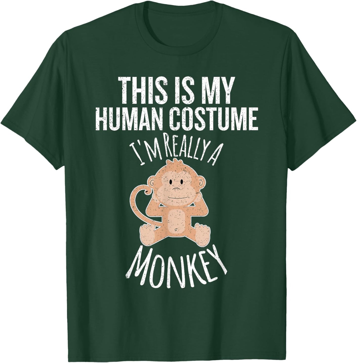 This is My Human Costume, I'm Really a Monkey Gift T-Shirt - T-Shirt | Forest