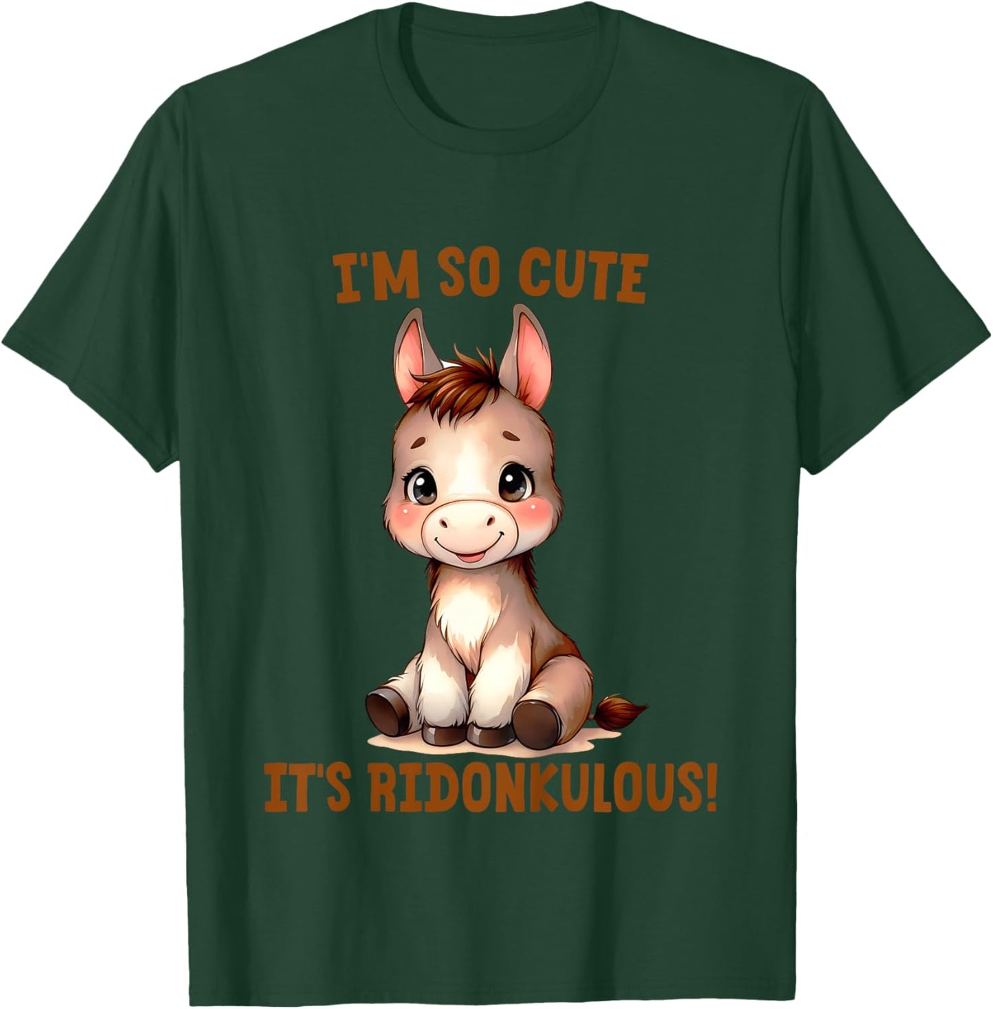 Kids Cute Donkey Lover Baby Girl Boy I'm So Cute It's Ridonkulous T-Shirt - T-Shirt | Forest