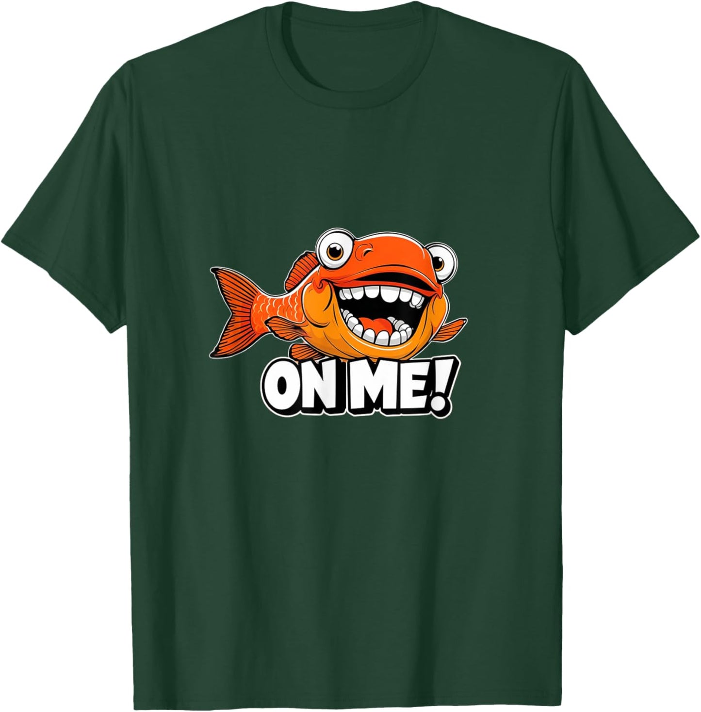 Fishy On Me , Kids & Youth T-Shirt - T-Shirt | Forest