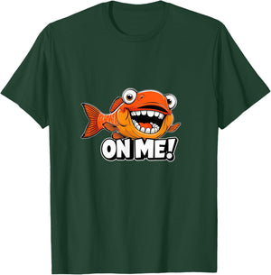Fishy On Me , Kids & Youth T-Shirt - T-Shirt | Forest