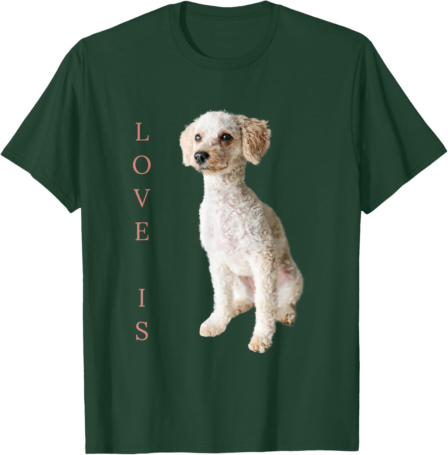 Toy Poodle Shirt Women Men Kids Dog Mom Dad Love Is Pet T-Shirt - T-Shirt | Forest