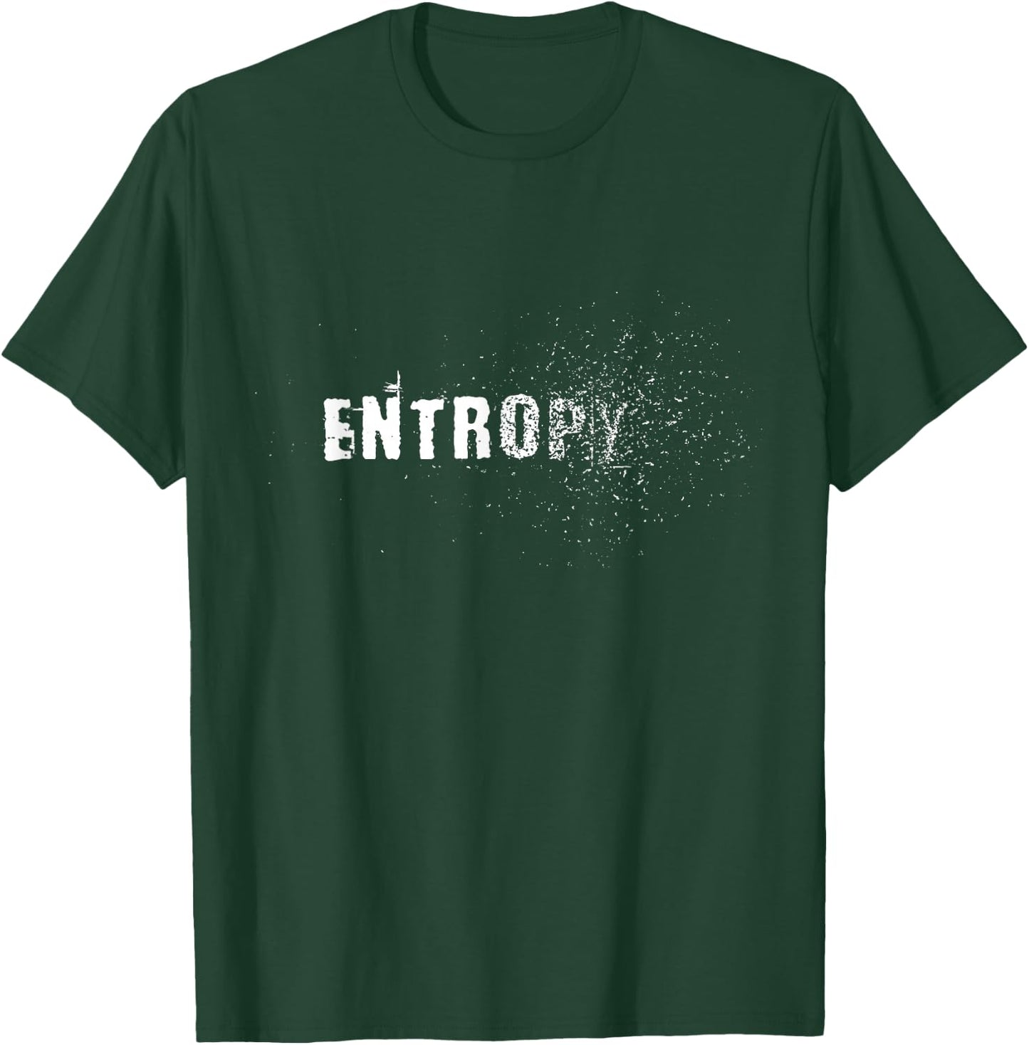 Entropy Law of Thermodynamics Astrophysics Scientist T-Shirt - T-Shirt | Forest