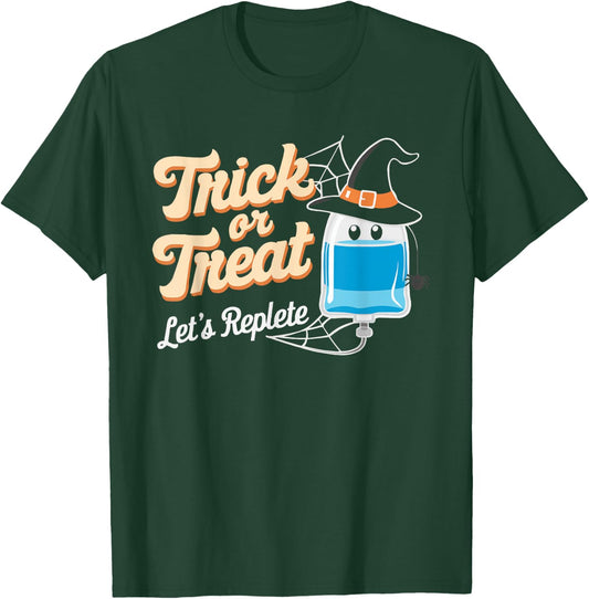 Infusion Nurse Halloween Spooky Nursing Trick Or Treat T-Shirt - T-Shirt | Forest