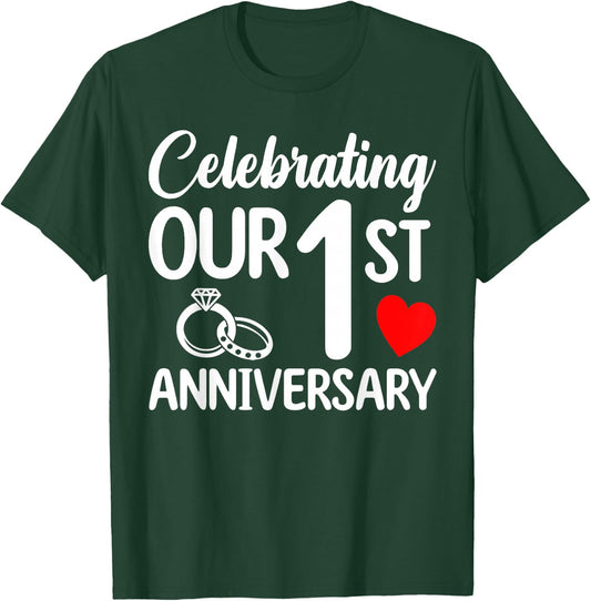 Celebrating Our 1st Wedding Anniversary 1 Year of Marriage T-Shirt - T-Shirt | Forest