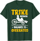 Recumbent Trike Cyclist Bicycle T-Shirt - T-Shirt | Forest