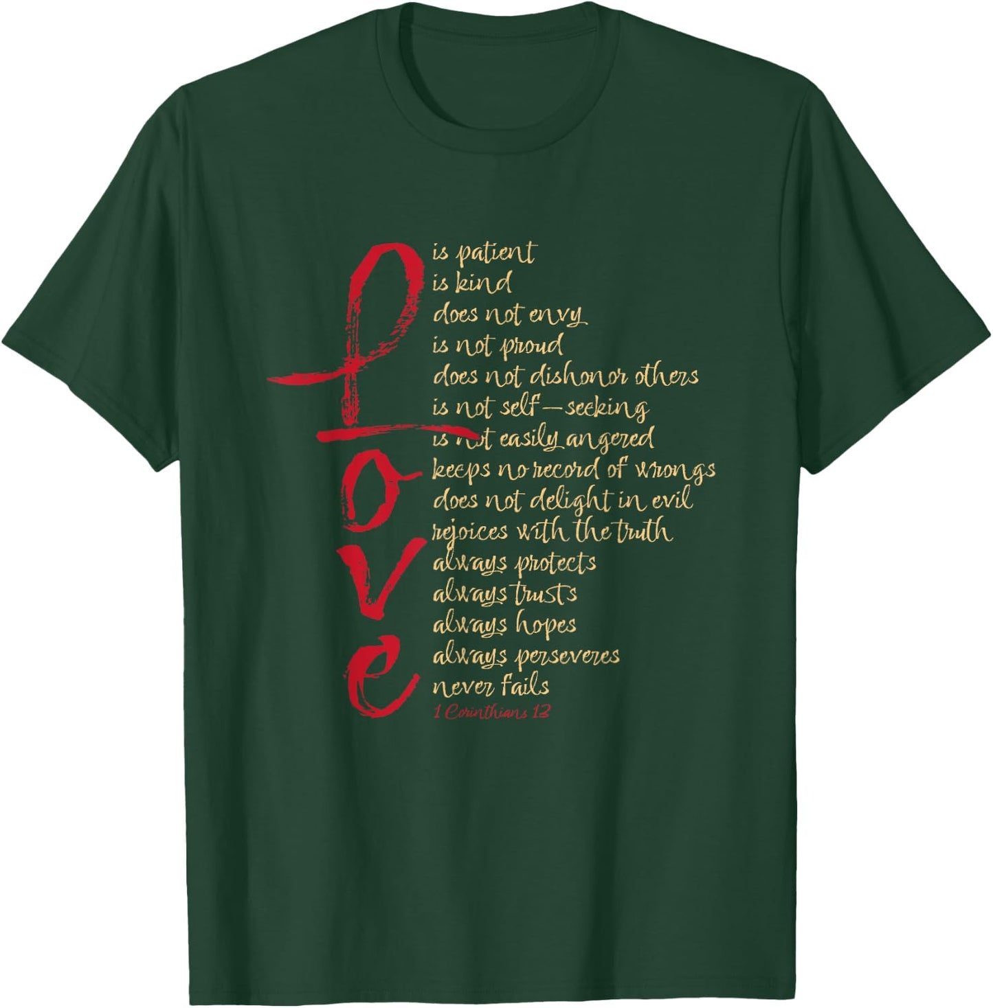 1 Corinthians 13 Bible Verse Love is Patient Love is Kind T-Shirt - T-Shirt | Forest