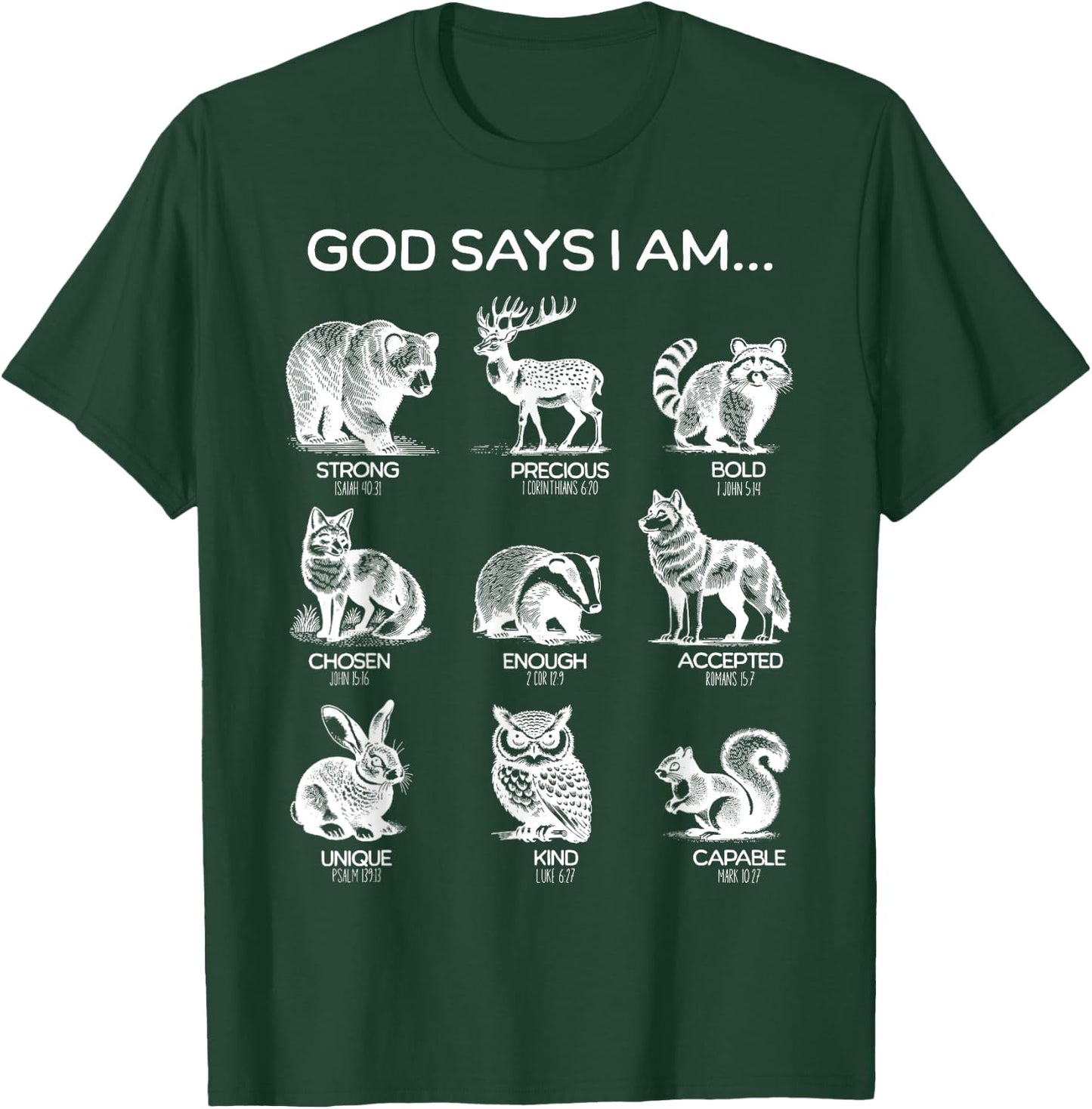 God Says I am Forest Animals Bible Verse Christian Hiking T-Shirt - T-Shirt | Forest
