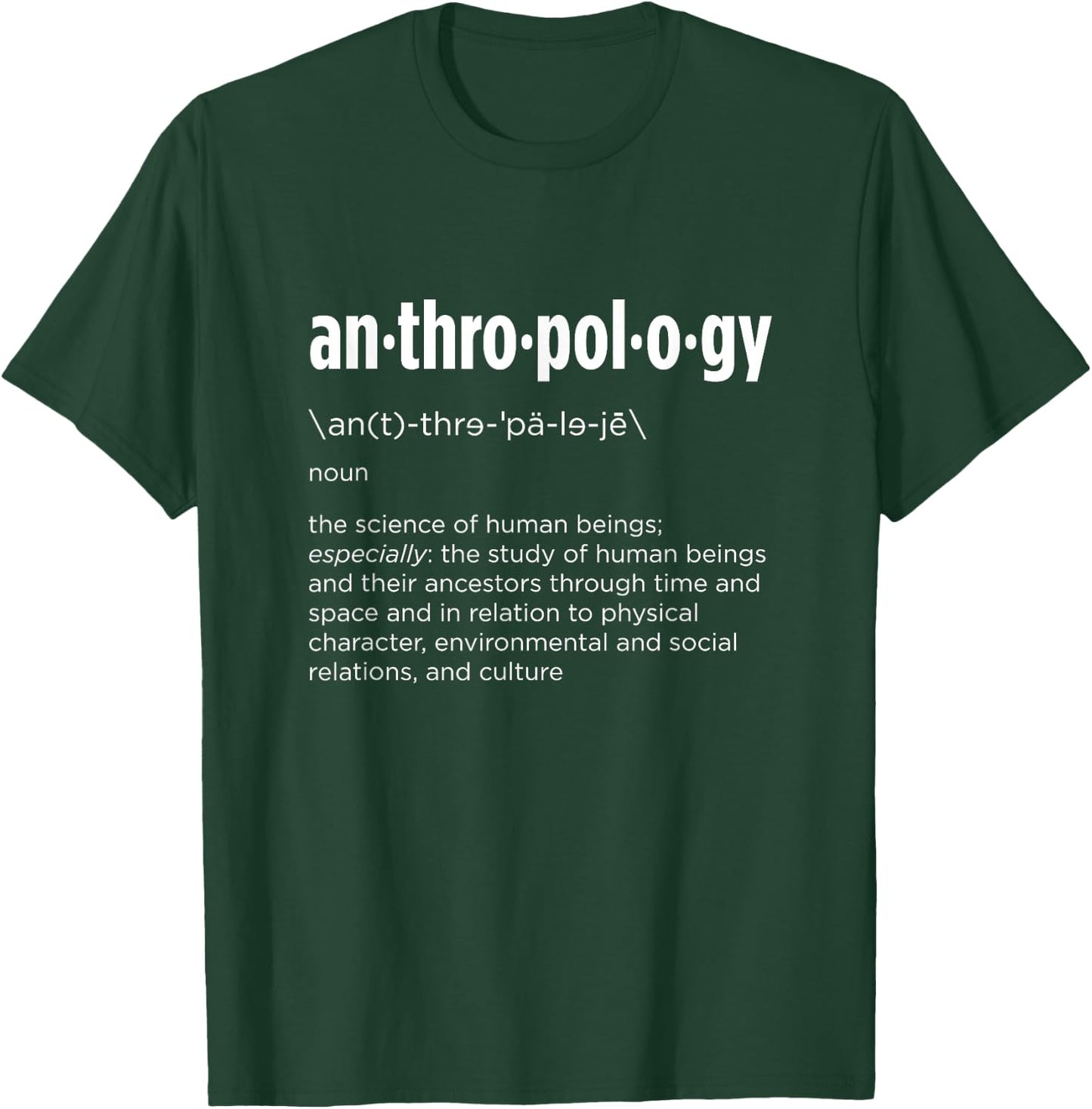 Definition of Anthropology T-Shirt - T-Shirt | Forest