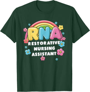 RNA Restorative Nursing Assistant T-Shirt - T-Shirt | Forest