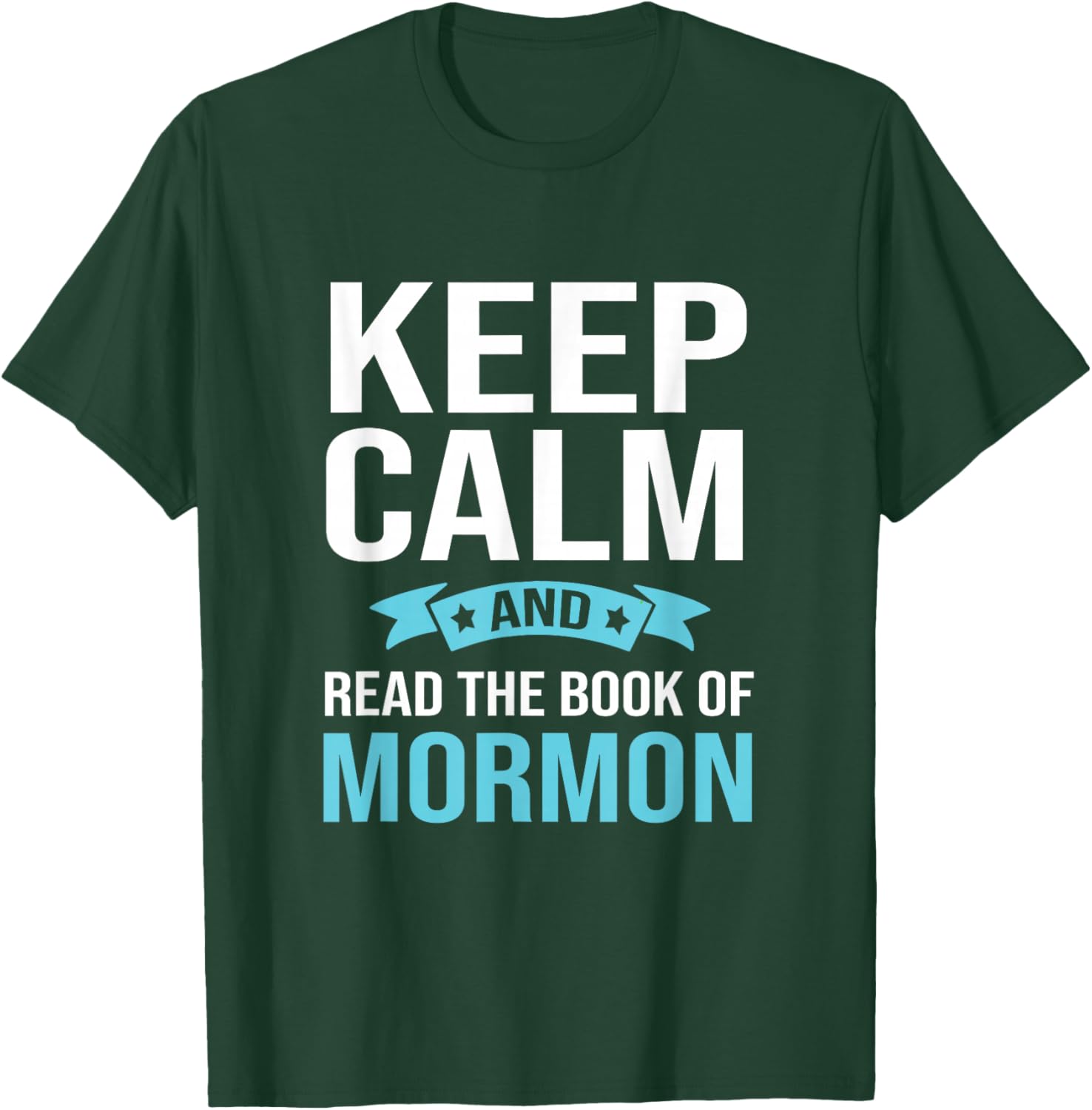 Book Of Mormon LDS Missionary Church of Latter Day Saints T-Shirt - T-Shirt | Forest