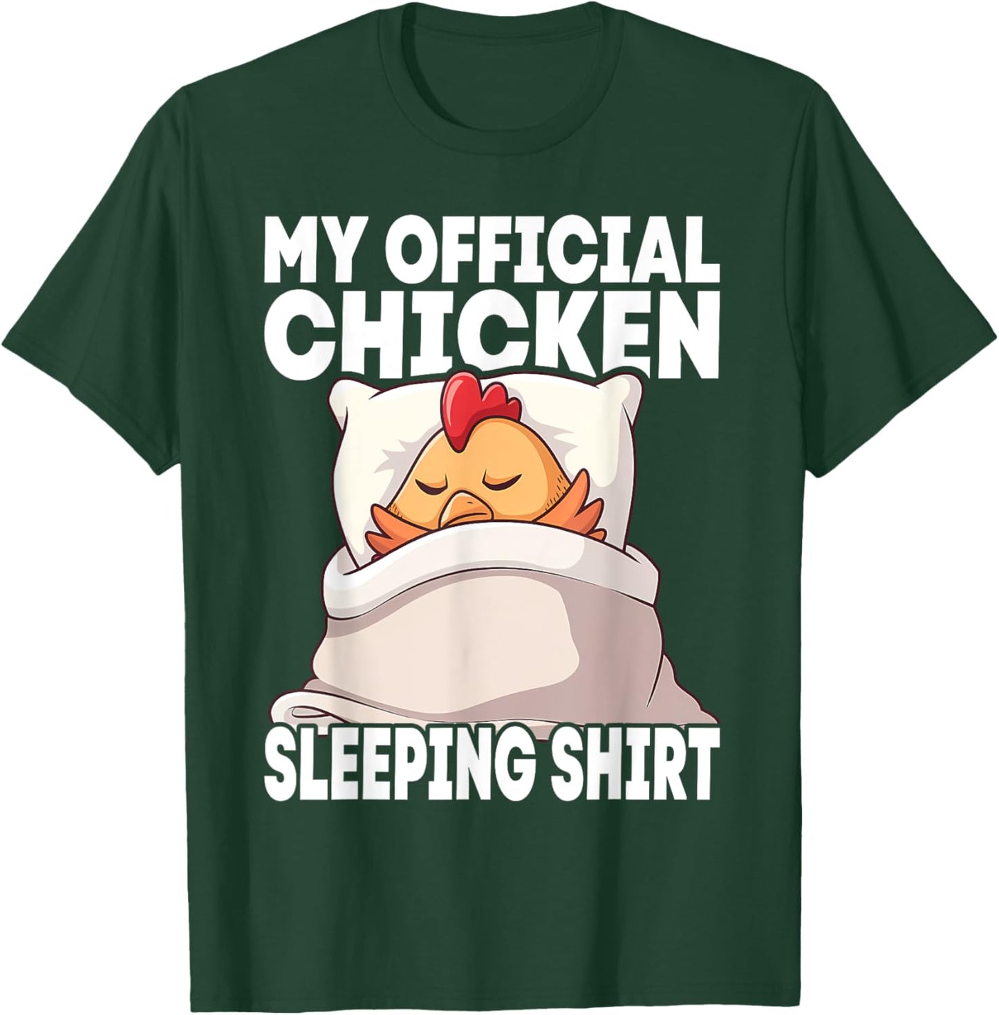 My Official Sleeping PJ Pajama Top Chicken T-Shirt - T-Shirt | Forest