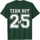 2025 Team Boy Gender Reveal Boy Baby Shower Adoption T-Shirt - T-Shirt | Forest