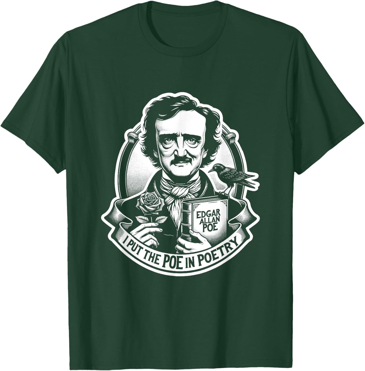 Poe & Co. Lit. Literary Giants and Geniuses Black Edgar Allan Poe I Put The Poe in Poetry -Adults T-Shirt - T-Shirt | Forest