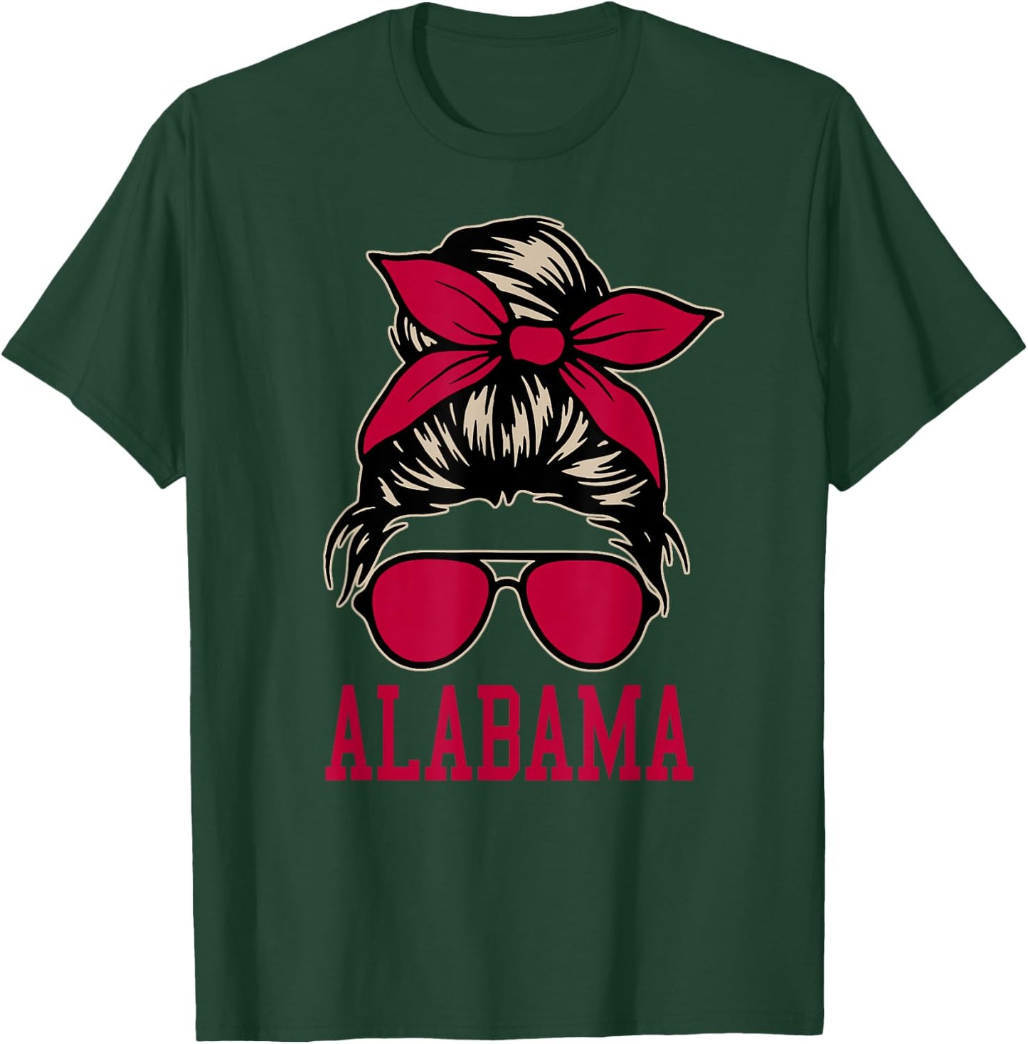 Alabama Women Girl Mom Messy Bun Hair. T-Shirt - T-Shirt | Forest