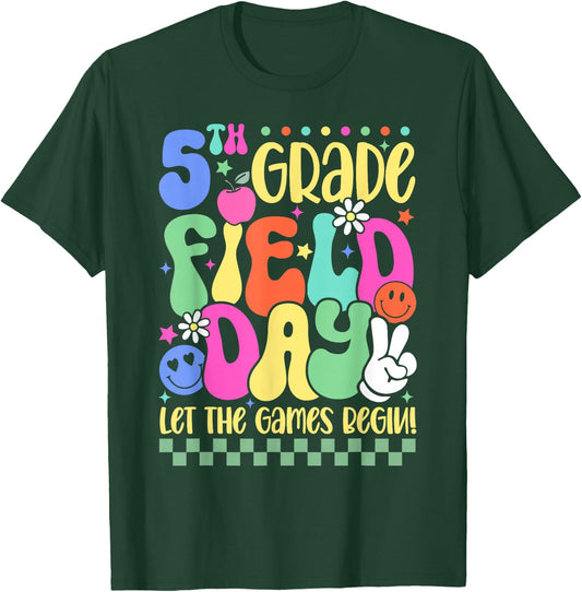 5th Grade Field Day Let The Games Begin Teacher Boys Girls T-Shirt - T-Shirt | Forest