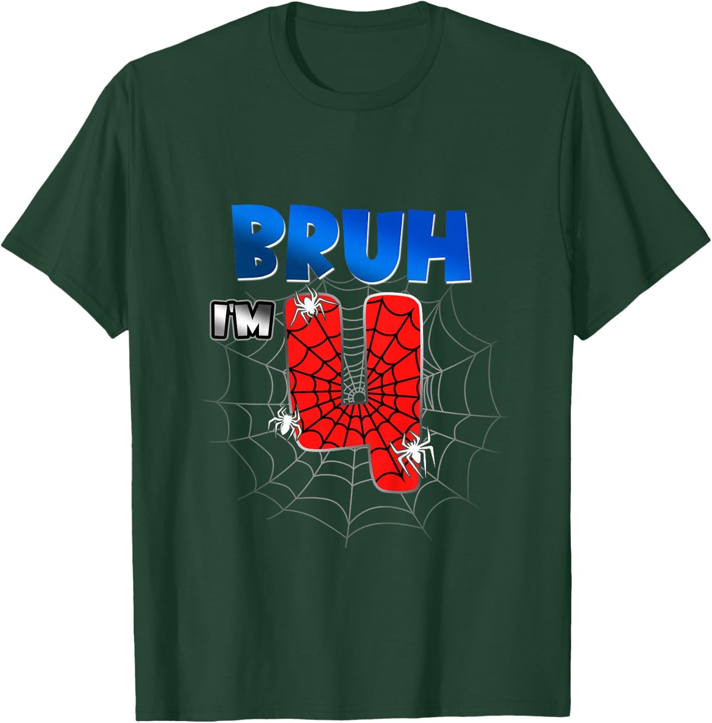 Kids Bruh It's My 4th Birthday Spider Theme I'm 4 Year Old Boy T-Shirt - T-Shirt | Forest