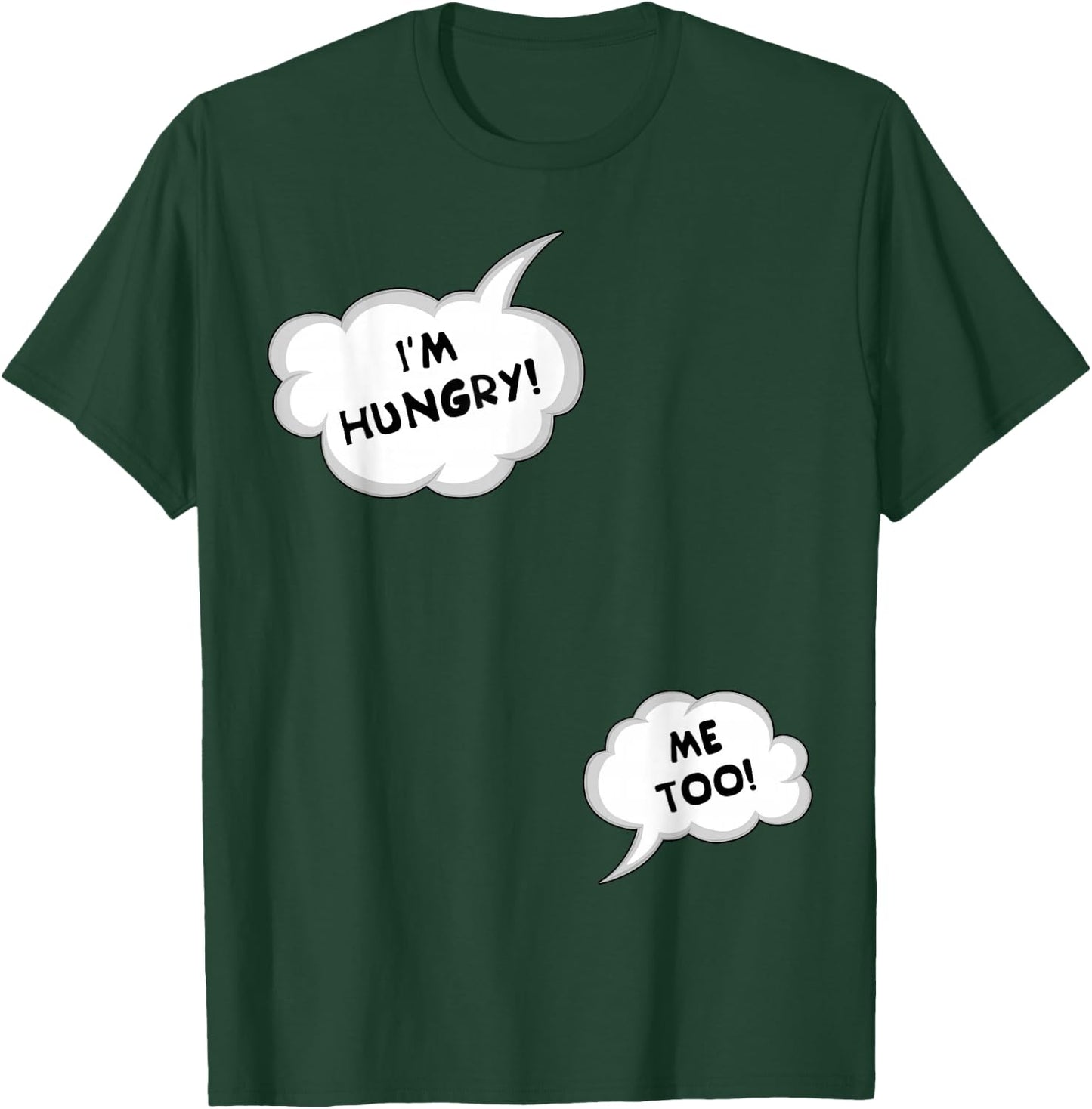 Pregnancy Reveal, Expectant Mom, Im Hungry Me Too T-Shirt - T-Shirt | Forest