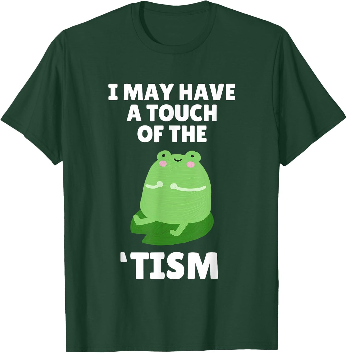 Cute Frog Toad Touch Of The Tism Autism Awareness T-Shirt - T-Shirt | Forest
