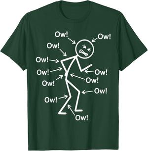 Funny Ow Ow Ow Ow Saying Body Pain Character Humor Sarcastic T-Shirt - T-Shirt | Forest