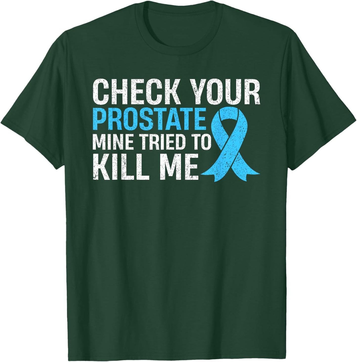 Prostate Cancer Free Awareness Month Survivor T-Shirt - T-Shirt | Forest