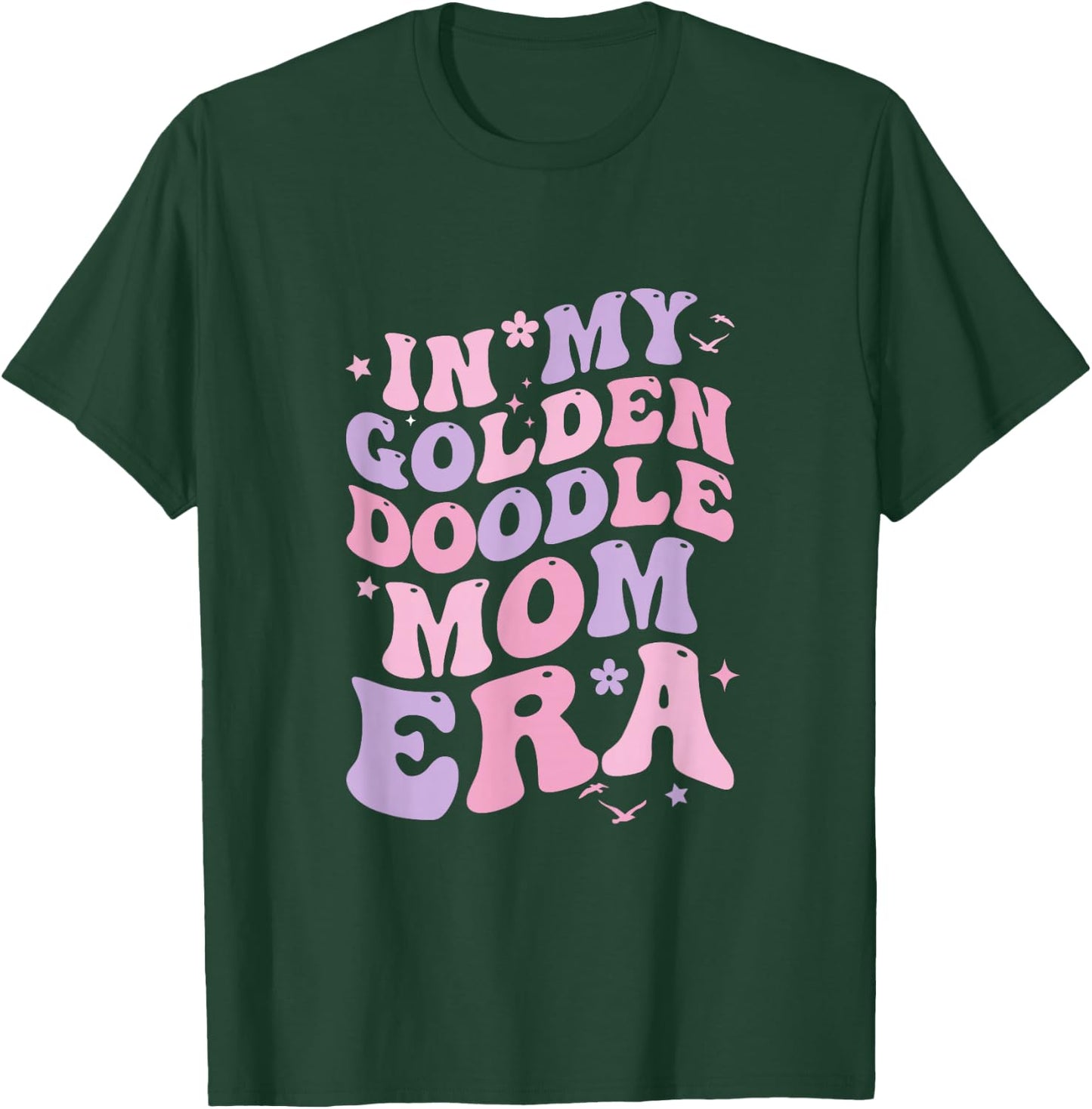 In My Golden Doodle Mom Era Groovy Doodle Owner Doodle Mama T-Shirt - T-Shirt | Forest