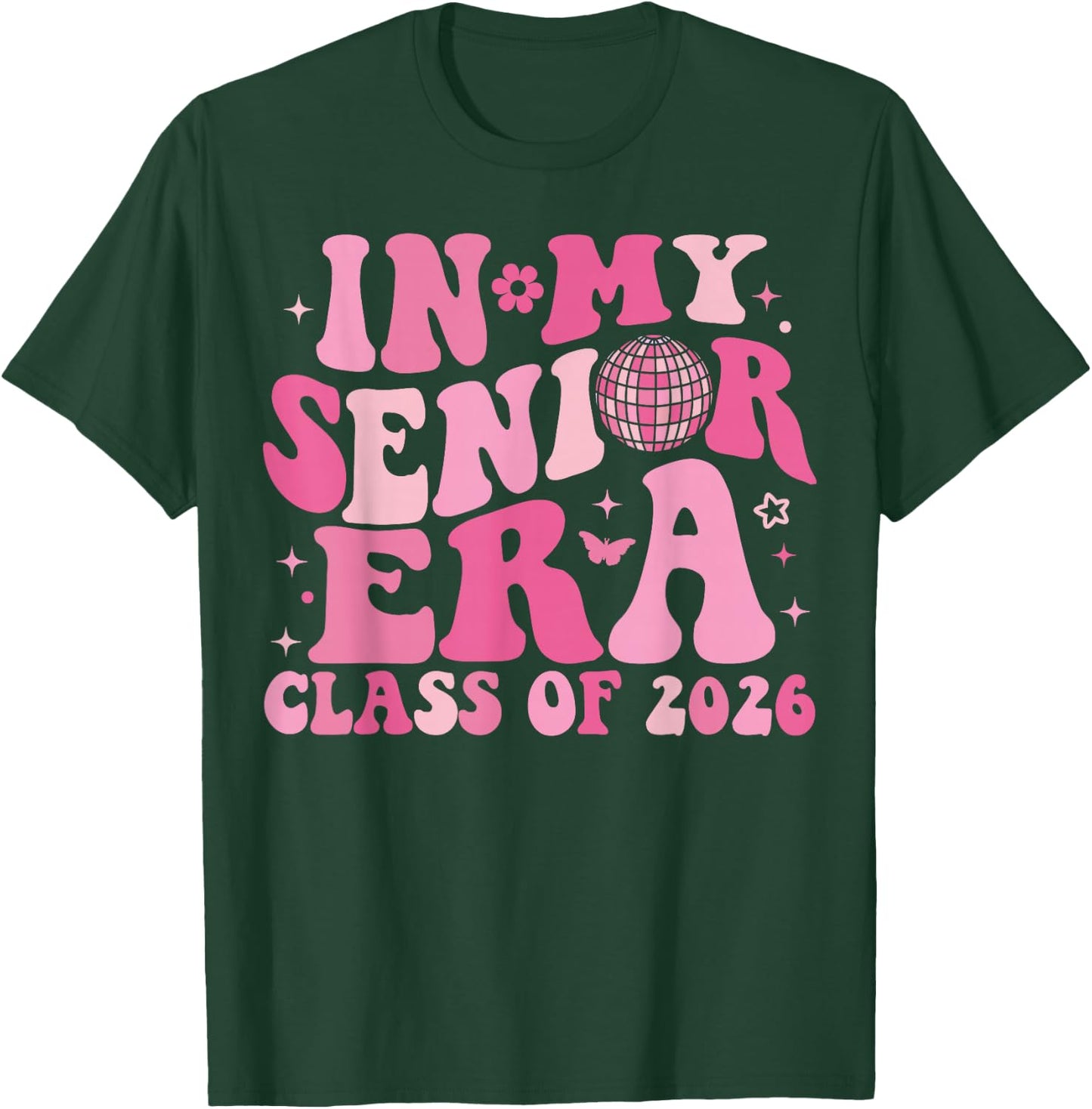 In My Senior Era Class of 2026 Groovy Senior 2026 Graduation T-Shirt - T-Shirt | Forest