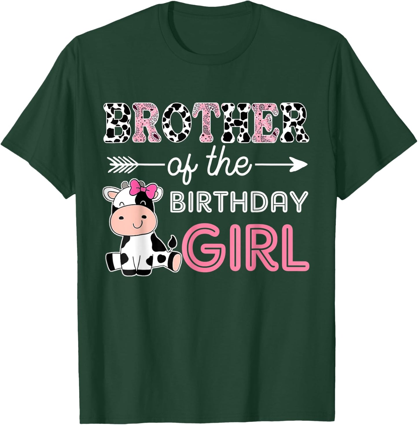 Brother of The Birthday Girl Farm Cow Matching Family Bday T-Shirt - T-Shirt | Forest