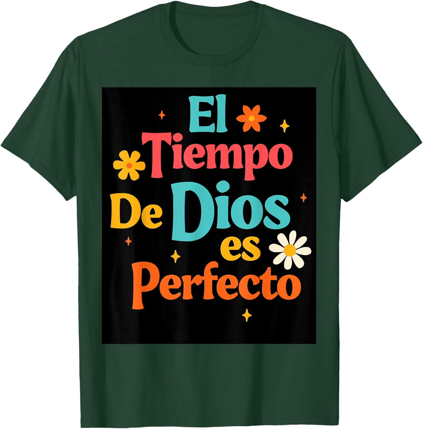 Spanish Jesus God Lover Faith El Tiempo De Dios Es Perfecto T-Shirt - T-Shirt | Forest