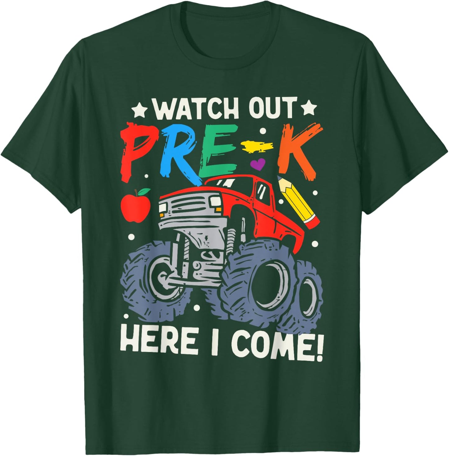 Watch Out Pre-K Here I Come Monster Truck Back To School T-Shirt - T-Shirt | Forest