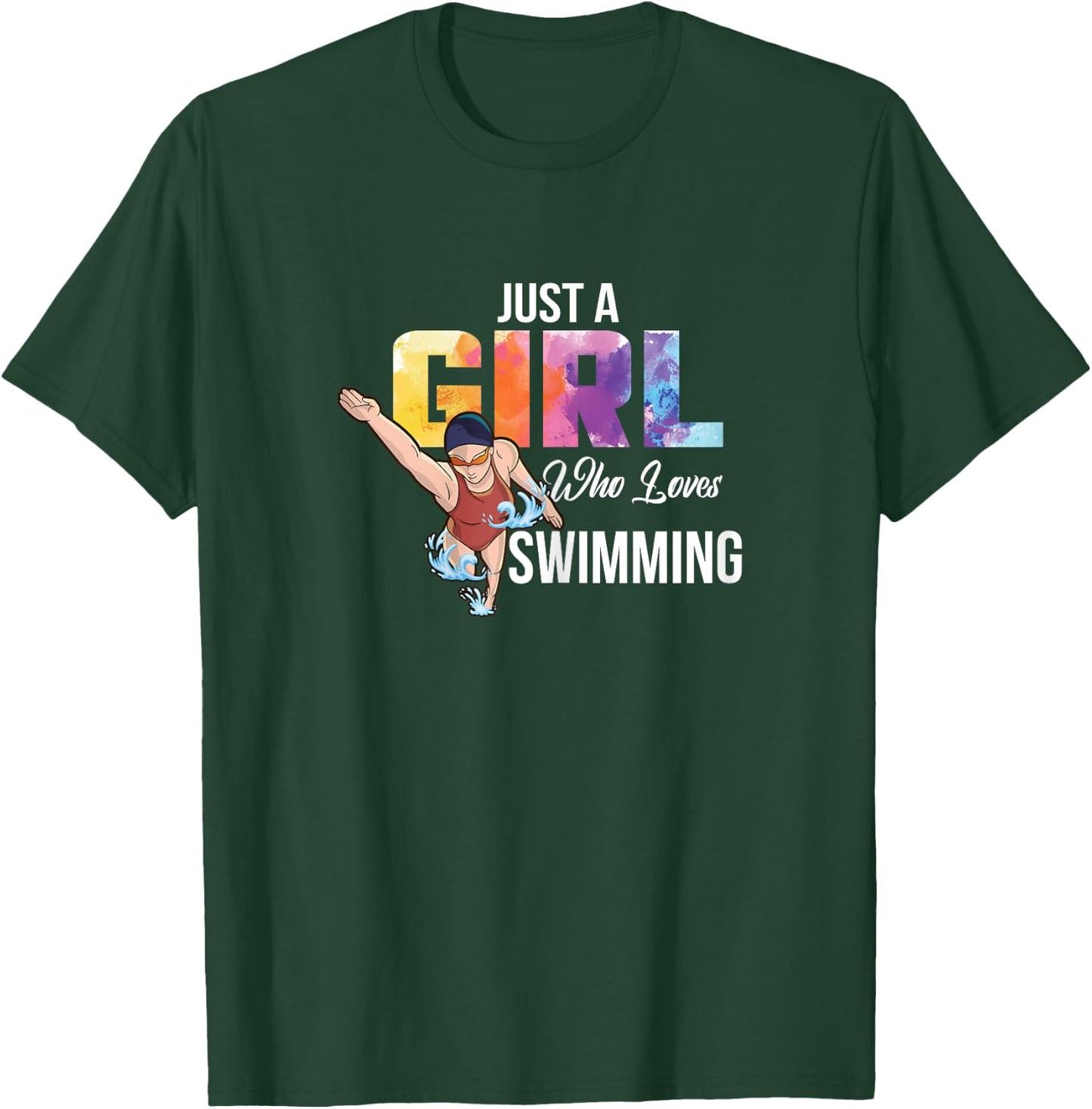 Just A Girl Who Loves Swimming Swimmers Saying Swimsuit T-Shirt - T-Shirt | Forest