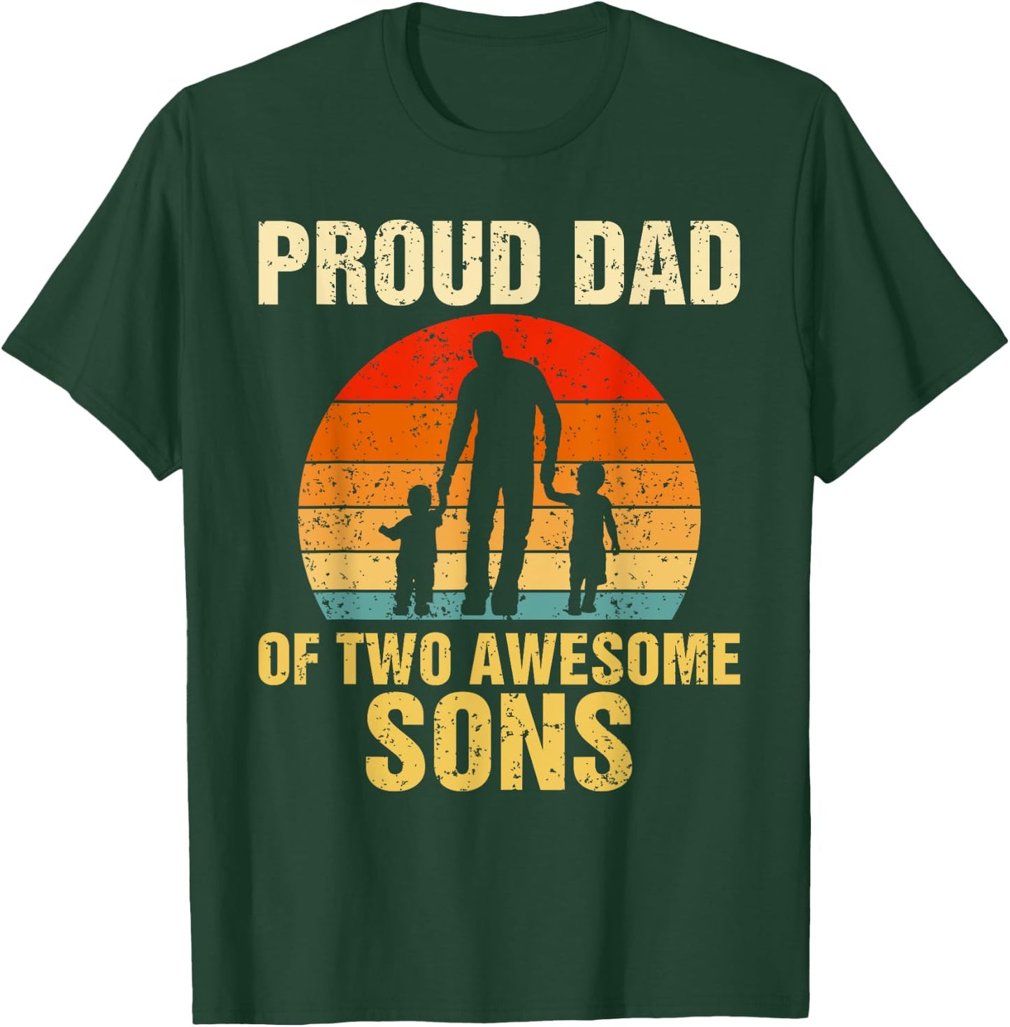 Proud Dad Of Two Awesome Sons Dad of 2 Two Boys Best Father T-Shirt - T-Shirt | Forest