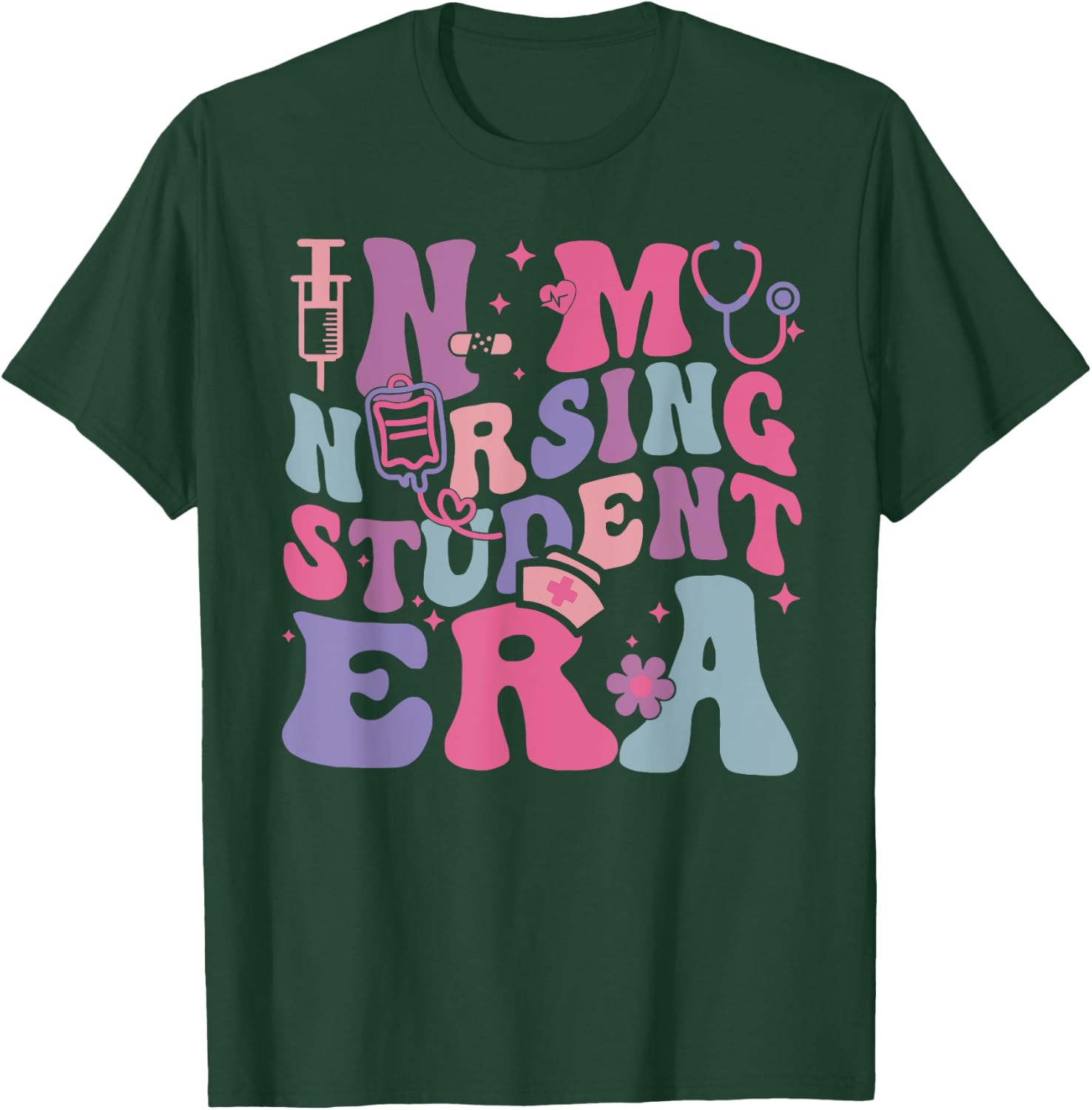 In My Nursing Student Era Nurse Back To School First Day T-Shirt - T-Shirt | Forest
