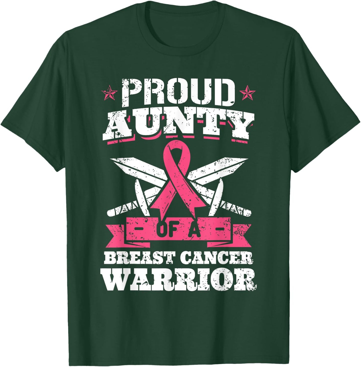Proud Aunty Of Breast Cancer Warrior Pink Awareness Ribbon T-Shirt - T-Shirt | Forest