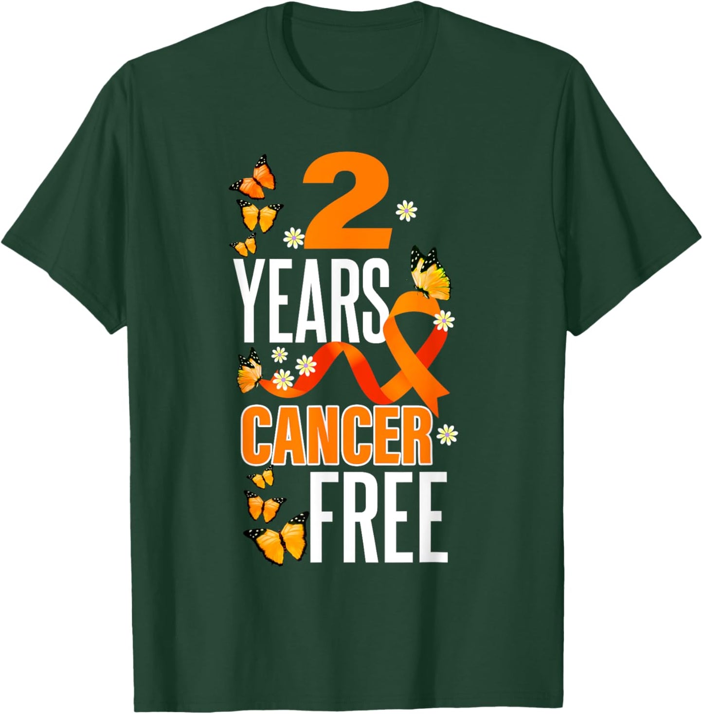 2 Year Cancer Free For Kidney Cancer Awareness T-Shirt - T-Shirt | Forest
