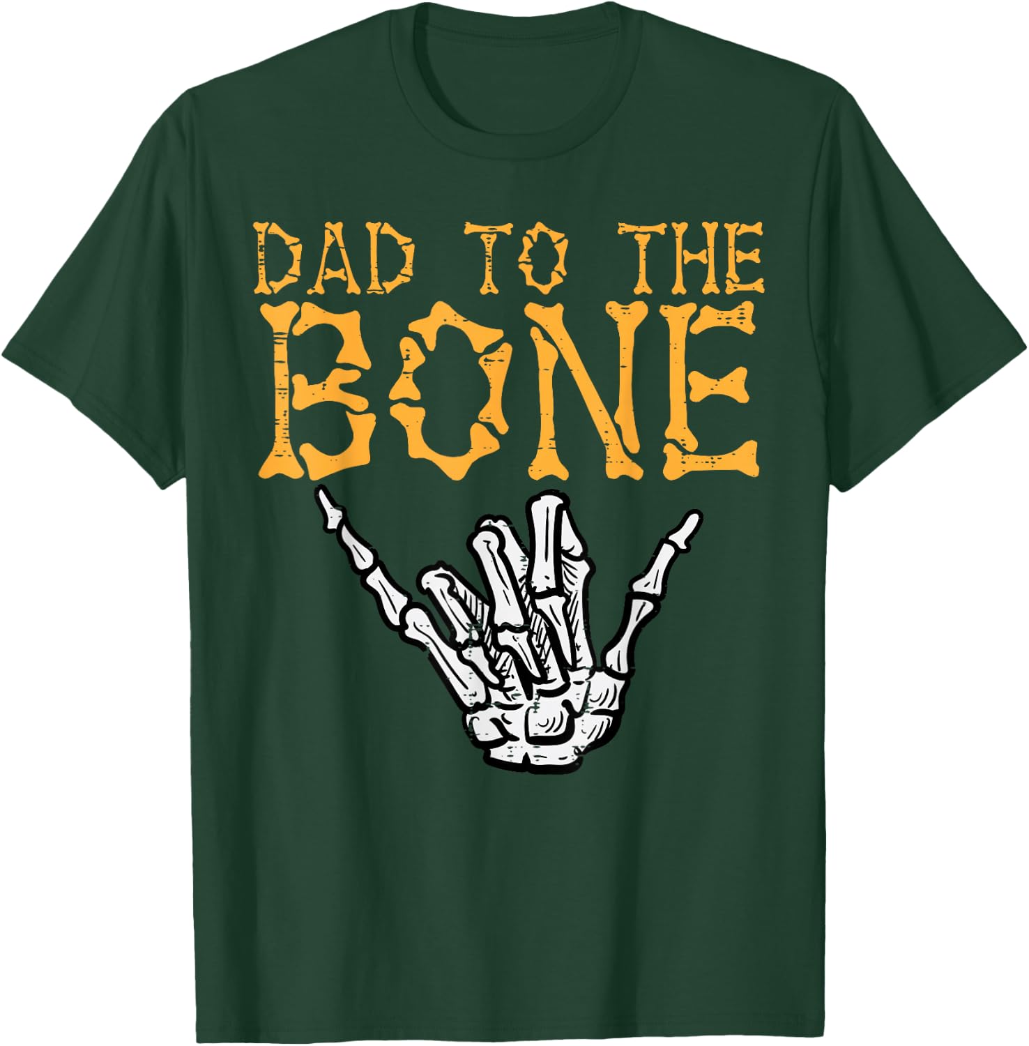 Halloween Dad To The Bone Skeleton Hand Fun Papa Costume Men T-Shirt - T-Shirt | Forest