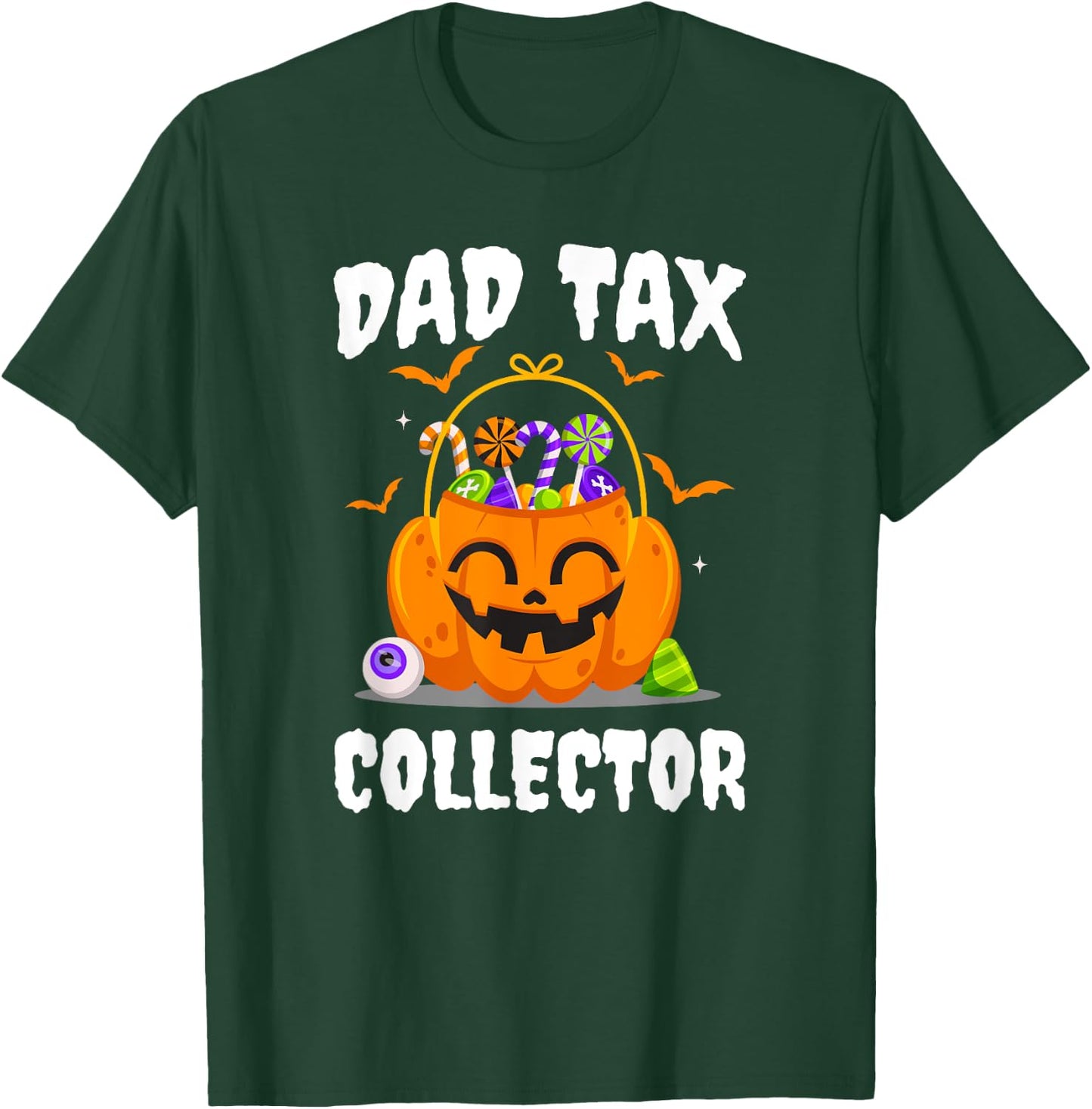 Dad Tax Collector Father Duties Dad Jokes Pumpkin Halloween T-Shirt - T-Shirt | Forest