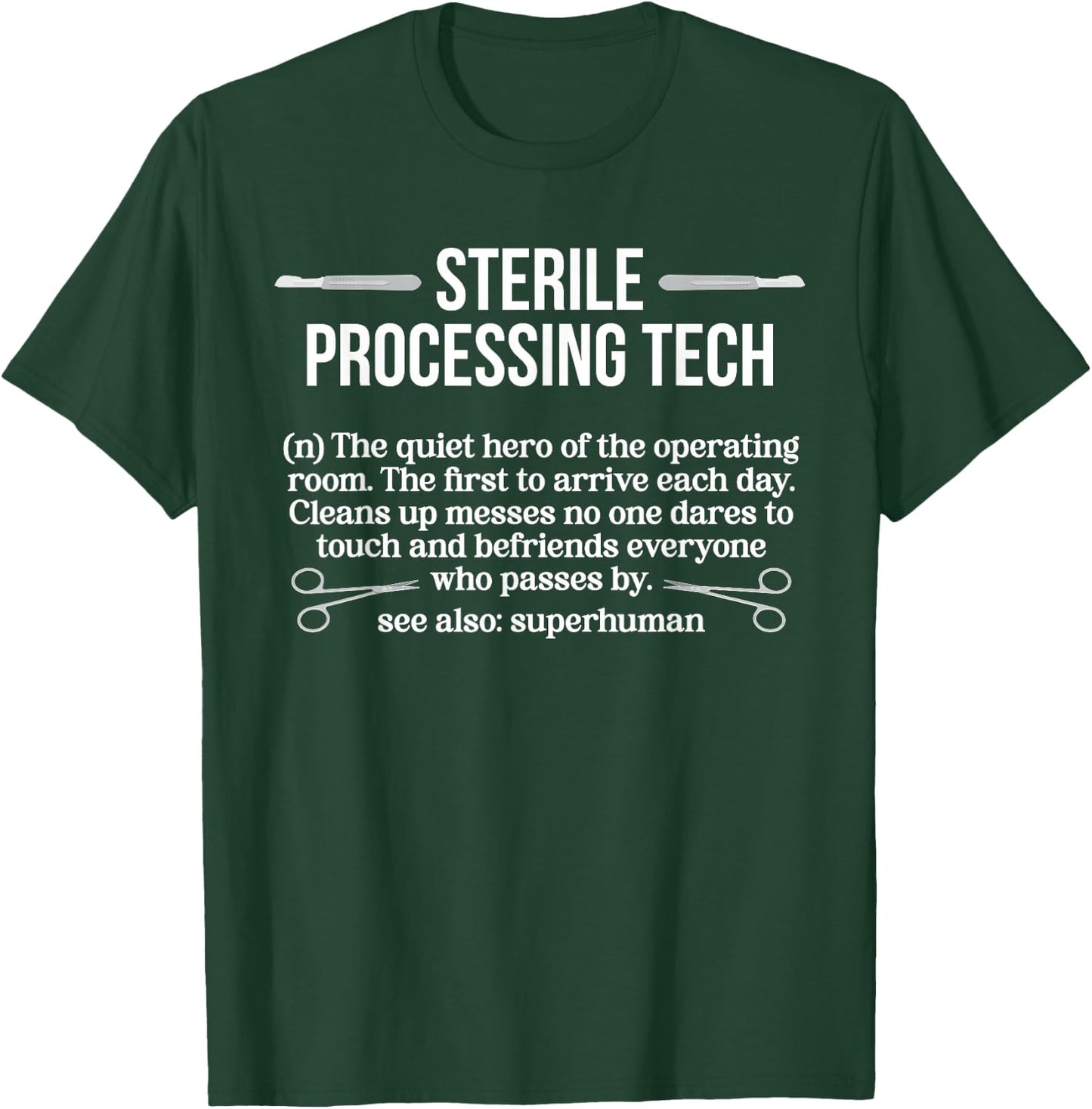Sterile Processing Tech Definition SPD Tech T-Shirt - T-Shirt | Forest