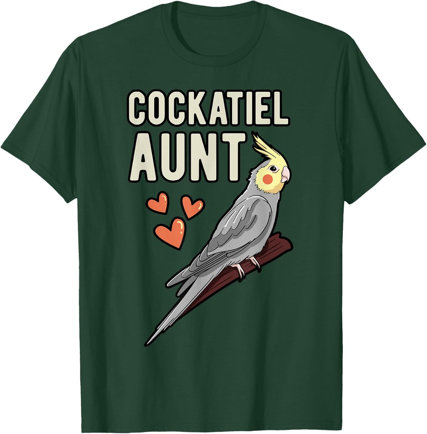 Cockatiel Aunt Parrot Owner Auntie Cockatoo Pet Weiro Bird T-Shirt - T-Shirt | Forest