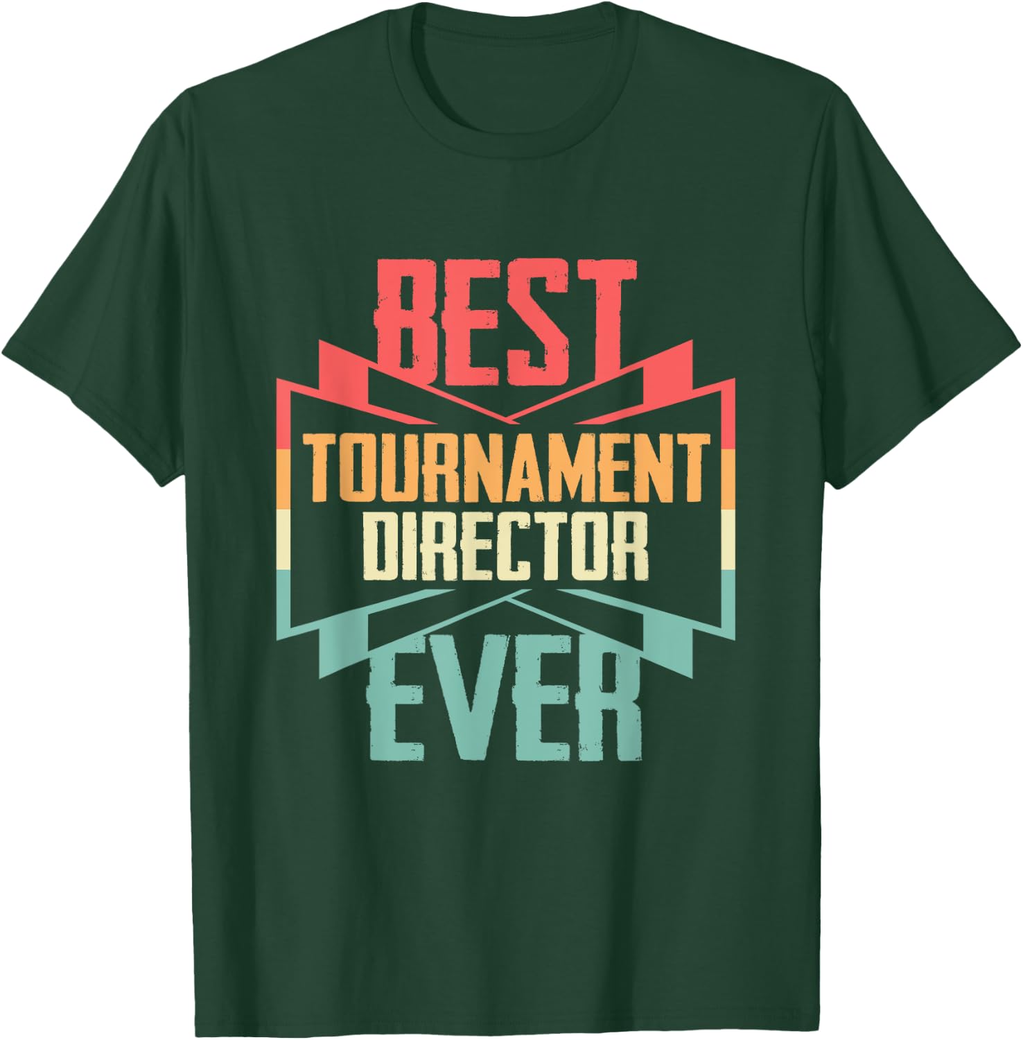 Vintage Best Tournament Director Ever T-Shirt - T-Shirt | Forest