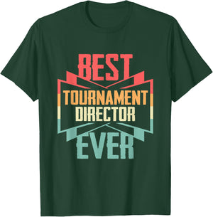 Vintage Best Tournament Director Ever T-Shirt - T-Shirt | Forest