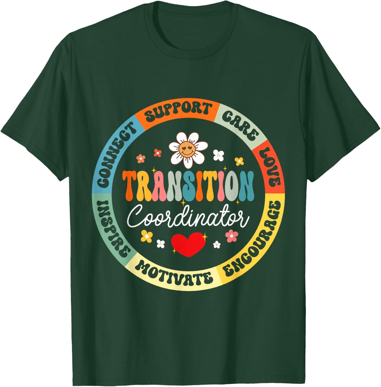 Transition Coordinator Appreciation Week Back to School T-Shirt - T-Shirt | Forest