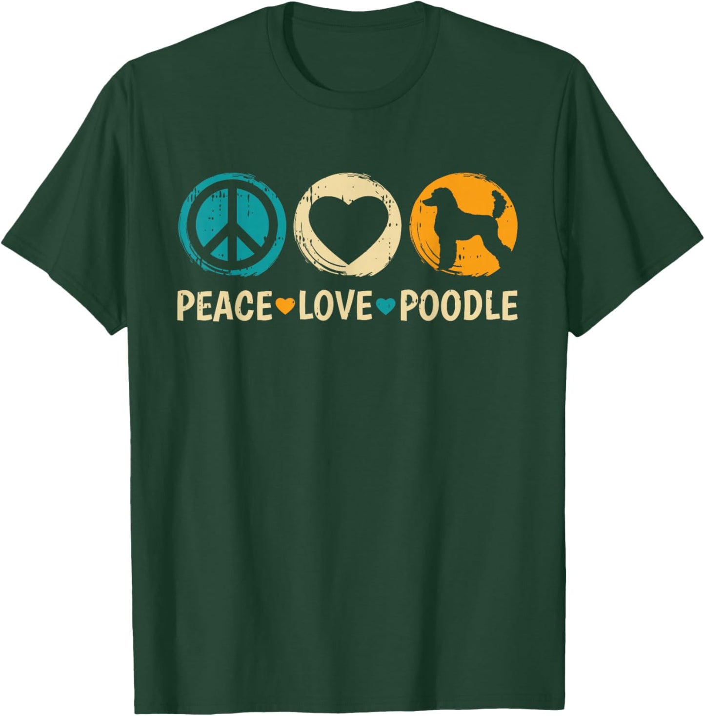 Peace Love Poodle Dog Retro Puppy Lover Owner Groomer T-Shirt - T-Shirt | Forest