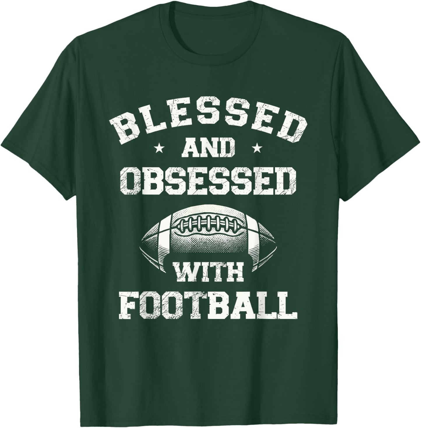 Blessed And Obsessed With Football T-Shirt - T-Shirt | Forest