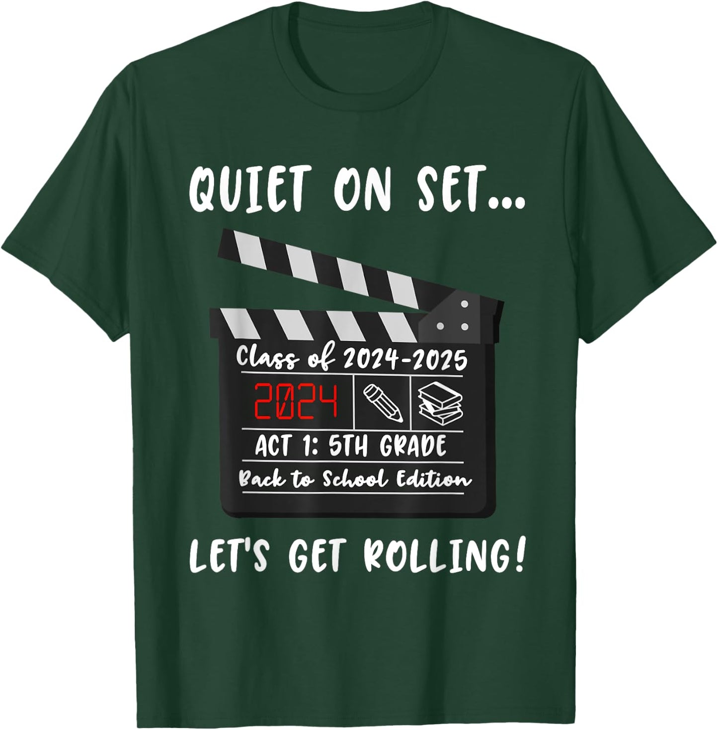 5th Grade Class of 2024 Back to School Film Clapper Funny T-Shirt - T-Shirt | Forest